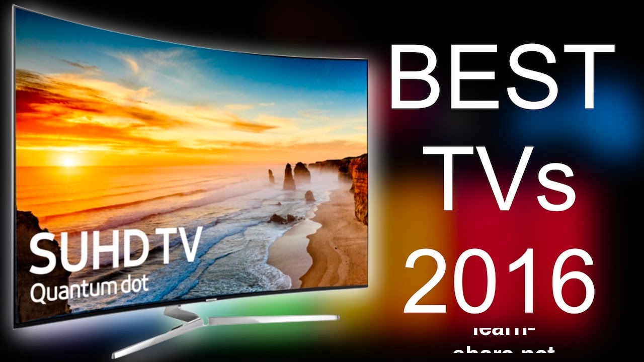 Read more about the article Best TVs 2016 – Top 10 Ultra HD 4K, HDR, 1080p Screen’s